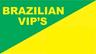 BRAZILIAN VIP'S